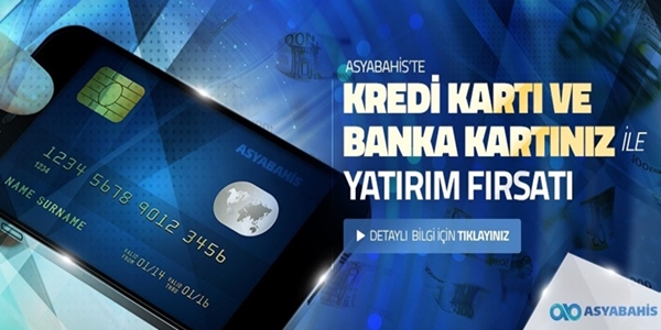asyabahis kredi kartı para yatırma